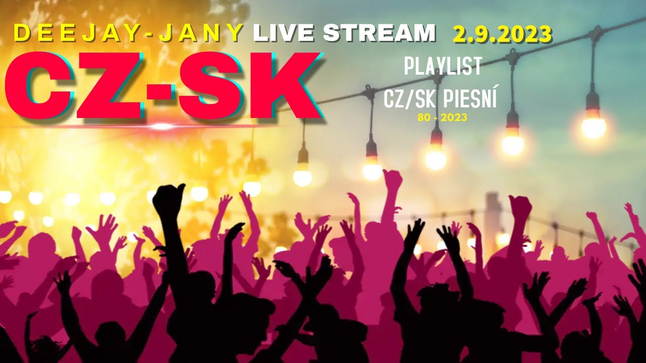 CZ-SK Zábava 2023 - playlist by Deejay-jany (September 2023)  [REUP]