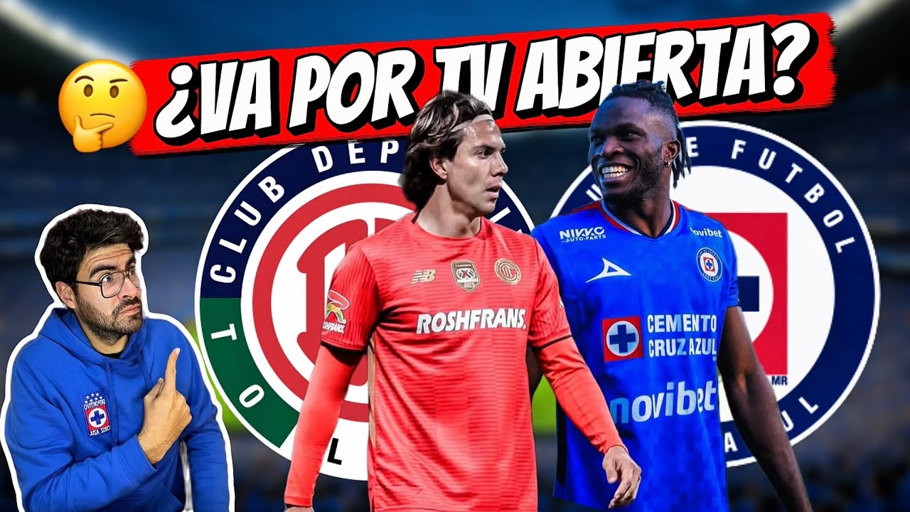 📺 Toluca vs Cruz Azul EN VIVO hoy | Canal, horario y dónde ver Jornada 5 Clausura 2026