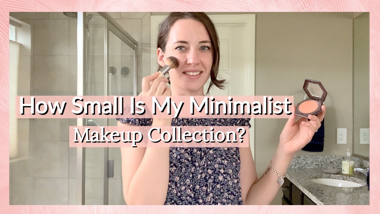 My Makeup Only Takes Me 7 Minutes To Do | My Minimalist Makeup Collection | Simple Living