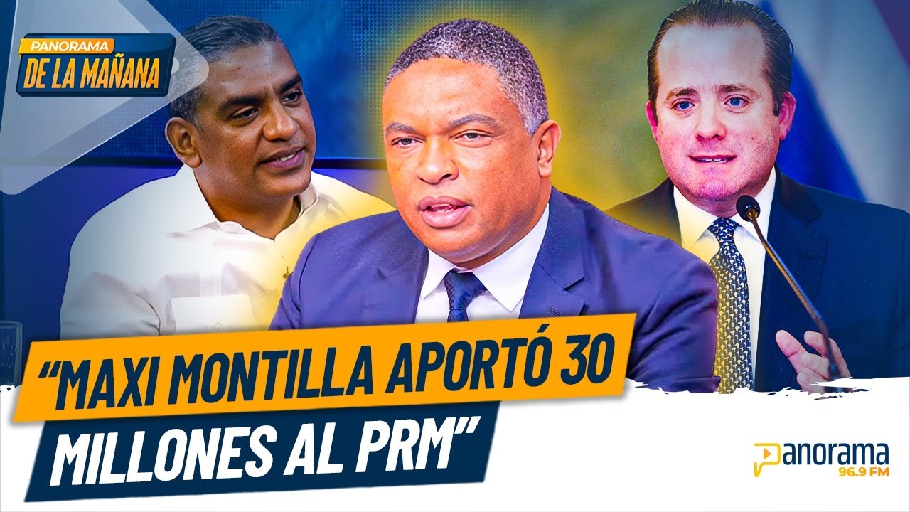 Yván Lorenzo revela Maxi Montilla aportó 30 millones de pesos a la campaña del PRM