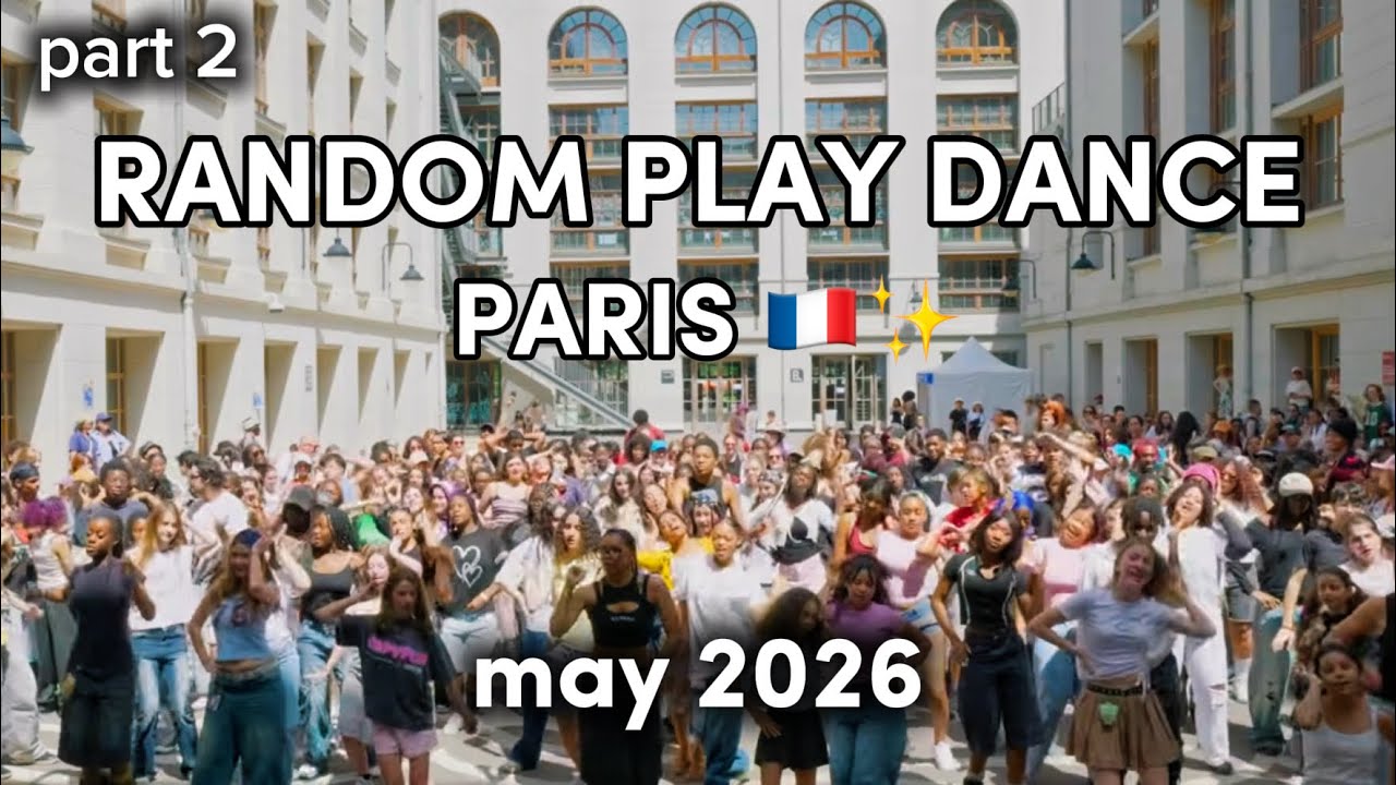 CLYDE'S RANDOM PLAY DANCE - PARIS - MAY 2026 PART 2