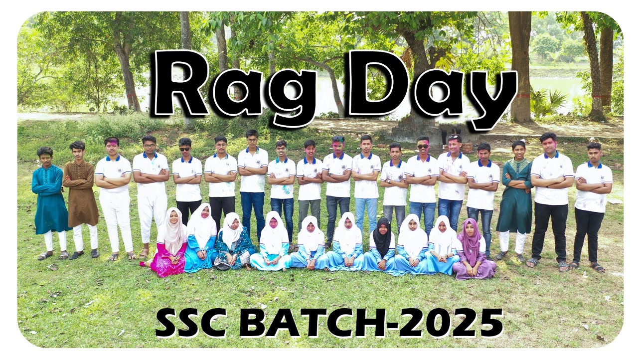 SSC Batch 2025 | Rag Day | © Tushergraphy : তুষারগ্রাফি™ | 2026 | Rakib Aryan Tusher