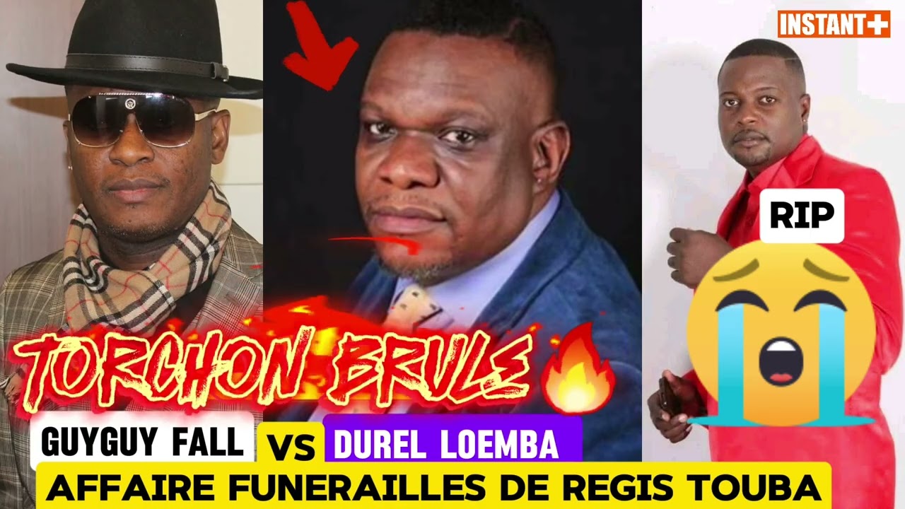 GUERRE Entre GUYGUY FALL 🔥vs DURELL LOEMBA Affaire Funérailles de RÉGIS TOUBA