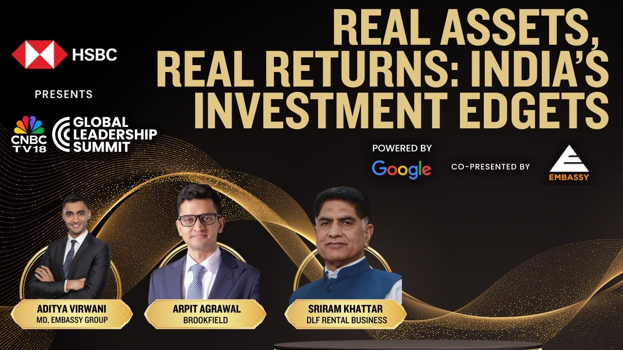 Global Leadership Summit 2025 | Real Assets, Real Returns: India’s Investment Edge | CNBC TV18