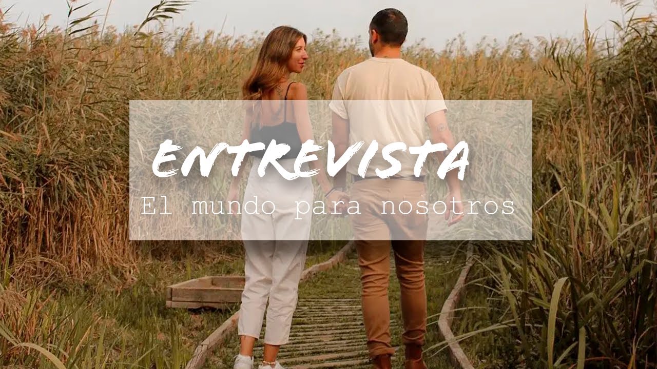 Entrevista El Mundo para nosotros