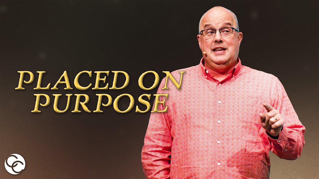 Placed on Purpose