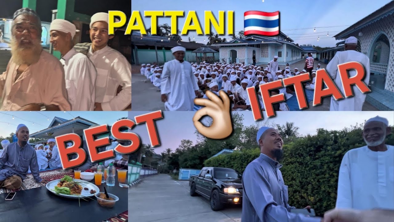 Best Iftar AL ISLAH Pattani 🌙 | อิฟตาร์ปัตตานี | Pelajar Hafiz Pattani | إفطار مدرسة الإصلاح🫶🏽