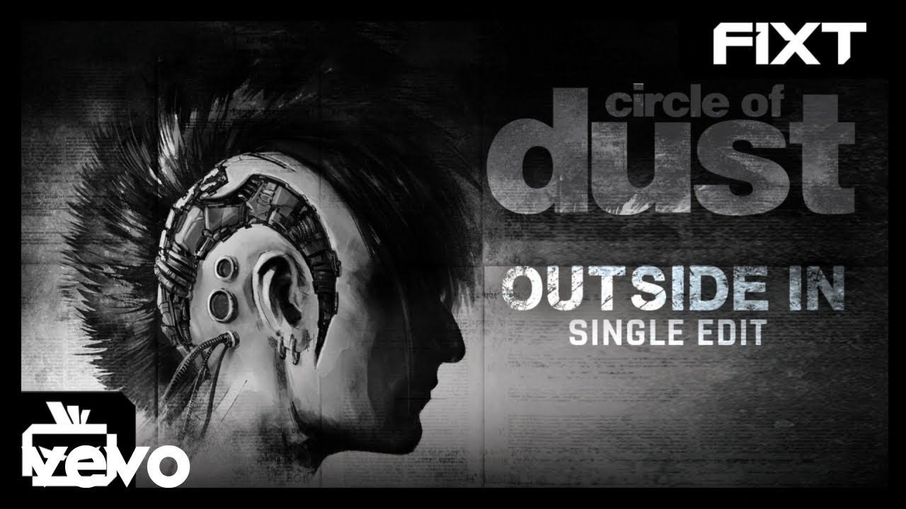 Circle of Dust & Celldweller - Outside In (Single Edit)