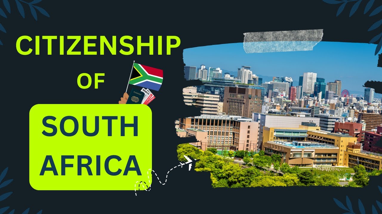 How to Get Citizenship in South Africa? South Africa की Citizenship कैसे ले?