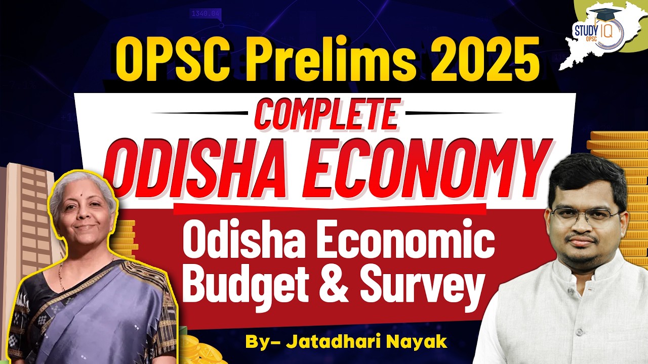 OPSC 2025 Economy Special | Odisha Budget + Survey in One Video | Jatadhari Sir | OPSC StudyIQ