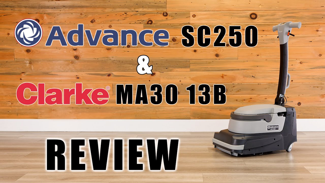 Advance SC250 & Clarke MA 30 13B Floor Scrubber Review