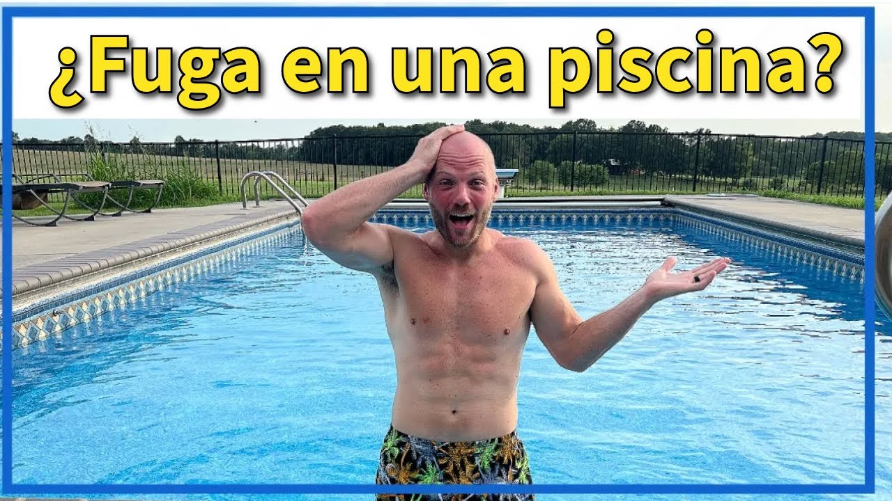 Encontrar una fuga en la piscina rápidamente, en español