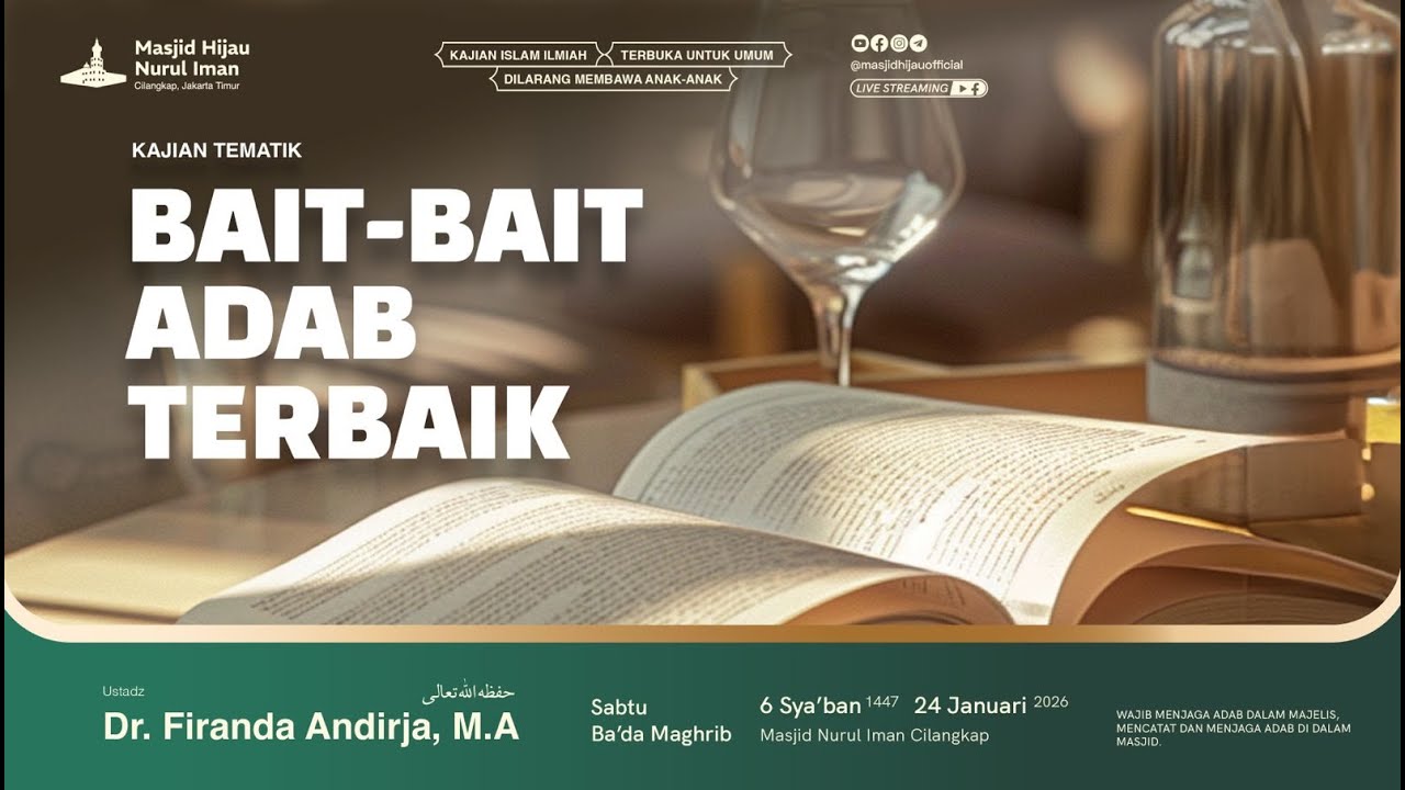 BAIT-BAIT ADAB TERBAIK - Ustadz Dr. Firanda Andirja, M.A حفظه اللّٰه تعالى