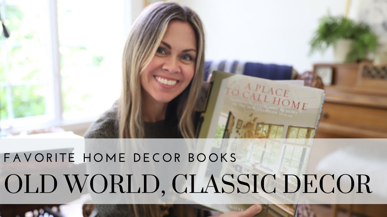 BEST Home Decor Books | Old World, CLASSIC Decor