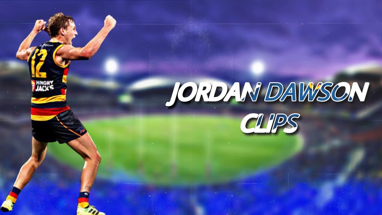Jordan Dawson AFL &ldquo;clips&rdquo;
