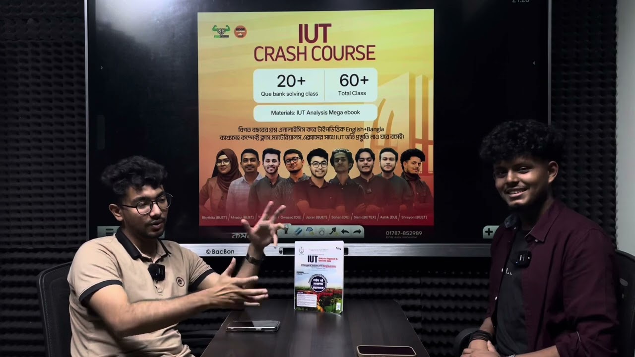 IUT তে ১০৬ তম: ভর্তি পরীক্ষা থেকে ক্যাম্পাস সফলতার গল্প | IUT Admission Journey | PODCAST