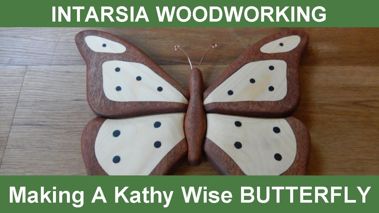 Intarsia Woodworking - Making A Kathy Wise Butterfly Using The Scroll Saw