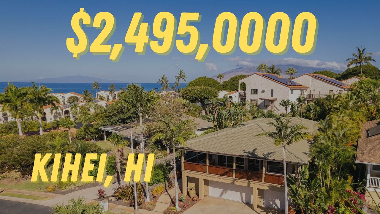 Tour a $2.5 Million Dollar Home in Kihei , Maui | Maui Real Estate