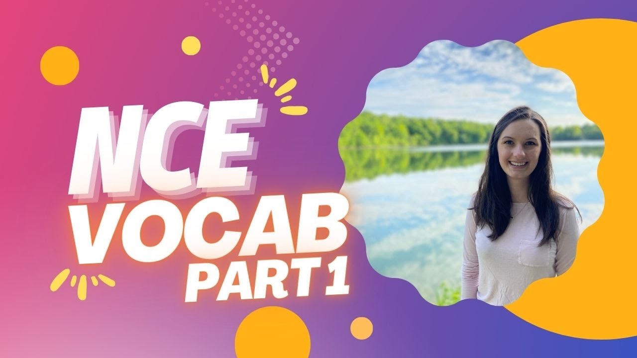 NCE Vocab, часть 1 | Экзамен National Counselor для начинающих | Ресурсы для консультантов по обу...