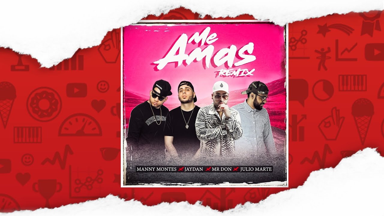 Me Amas - (Remix)   Mr. Don, Manny Montes, Jaydan y Julio Marte