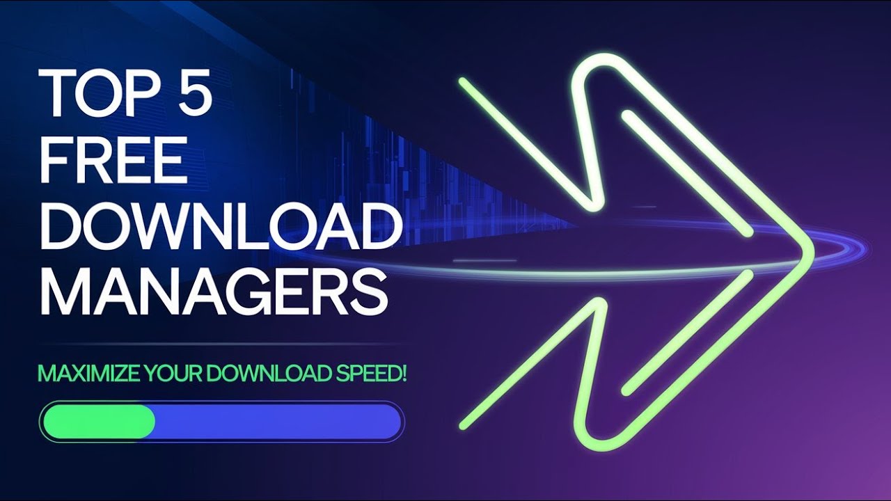 Download 10x Faster! Top 5 Free Download Managers You Can&rsquo;t Miss!