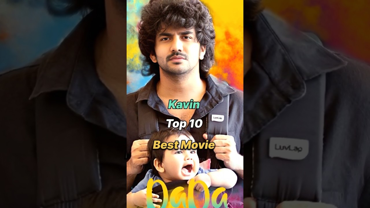 Kavin top 10 best movies|  Kavin movies|Kavin South Hindi dubbed movie #kiss #shorts