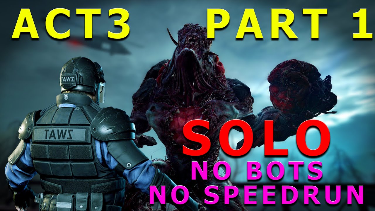 Back 4 Blood: NIGHTMARE SOLO - NO BOTS, NO SPEEDRUN [ ACT 3 PART 1 ]