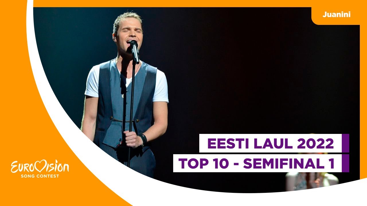 Eurovision 2022 | 🇪🇪 Eesti Laul 2022 - Top 10 (Semifinal 1)