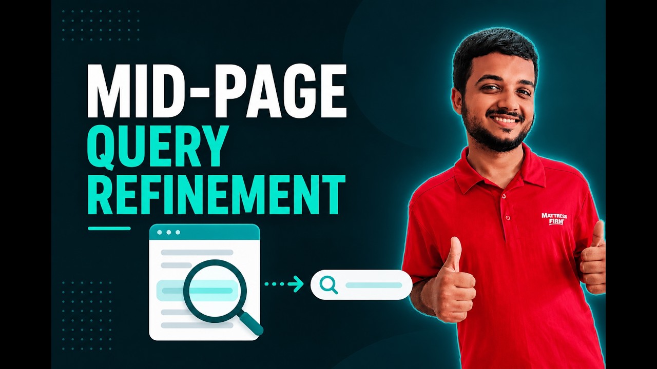 28  What is Mid page Query Refinement