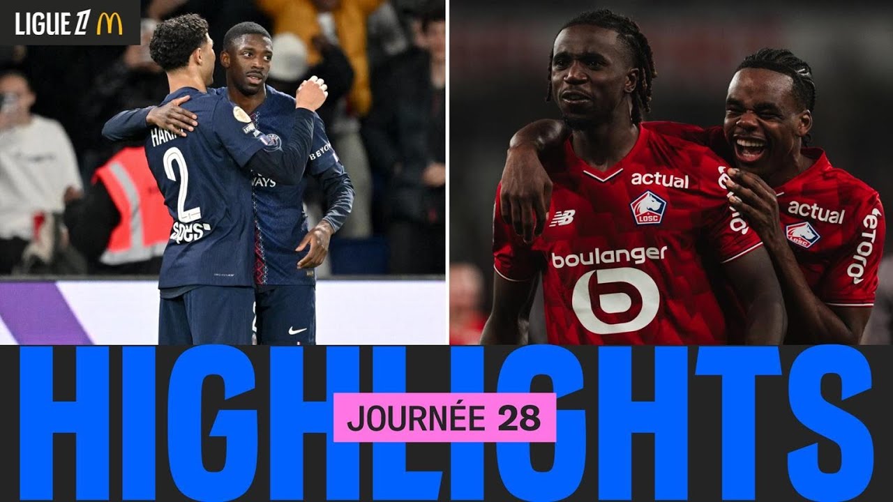 R&eacute;sum&eacute; 28&egrave;me journ&eacute;e | Ligue 1 McDonald's 25/26