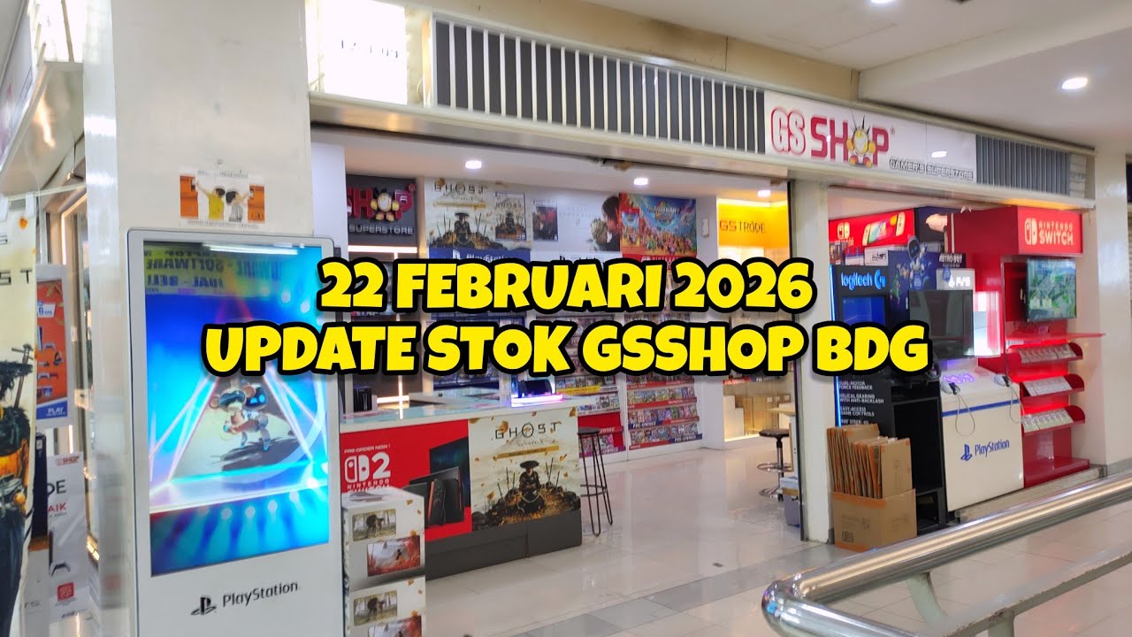 UPDATE TERBARY STOK PS4 PS5 NINTENDO DI GSSHOP BANDUNG 22 FEBRUARI 2027