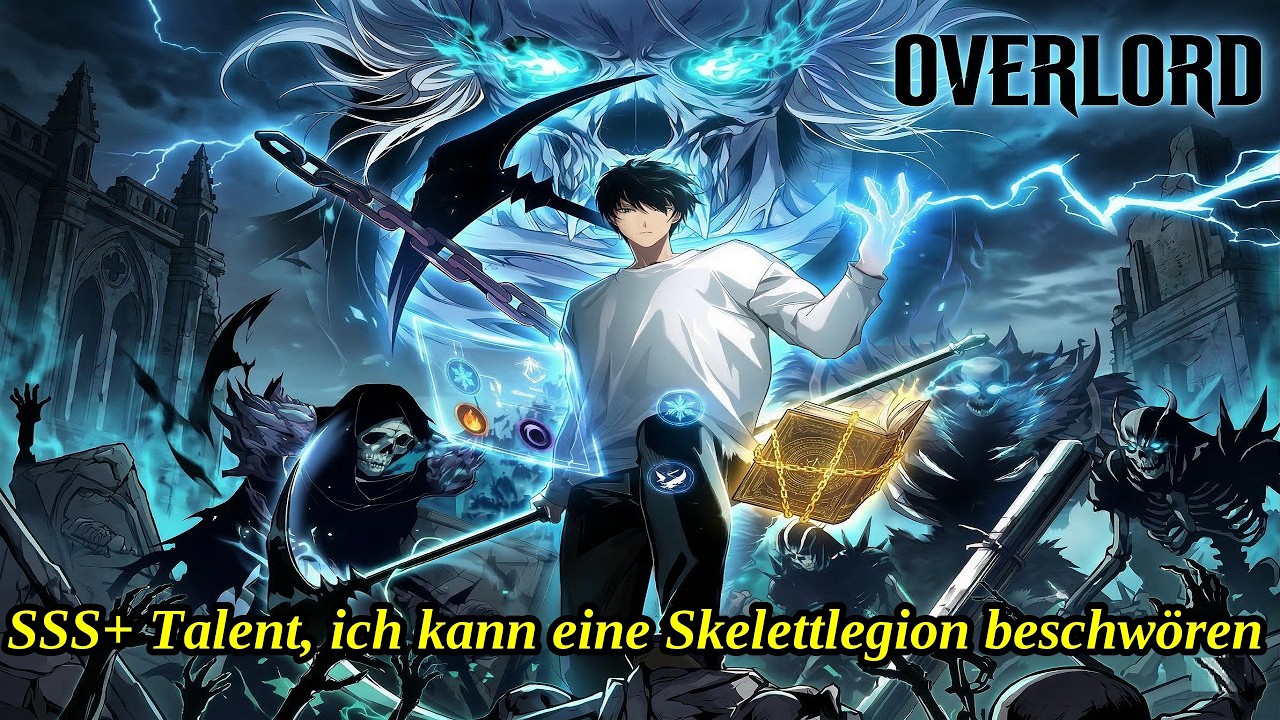 SSS+ Talent, ich kann eine Skelettlegion beschw&ouml;ren | Komplette Story