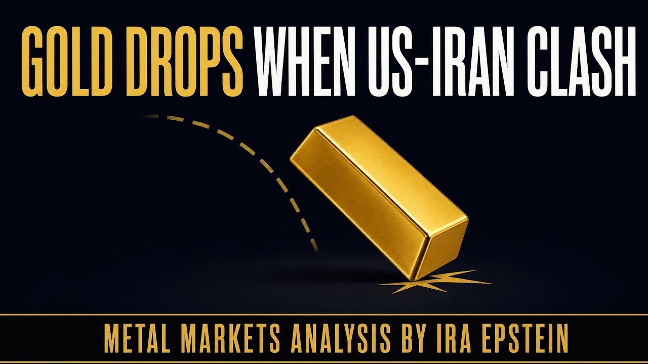 Metals: Gold Drops When US-Iran Clash; Ira Epstein's Video for 6-3-2026
