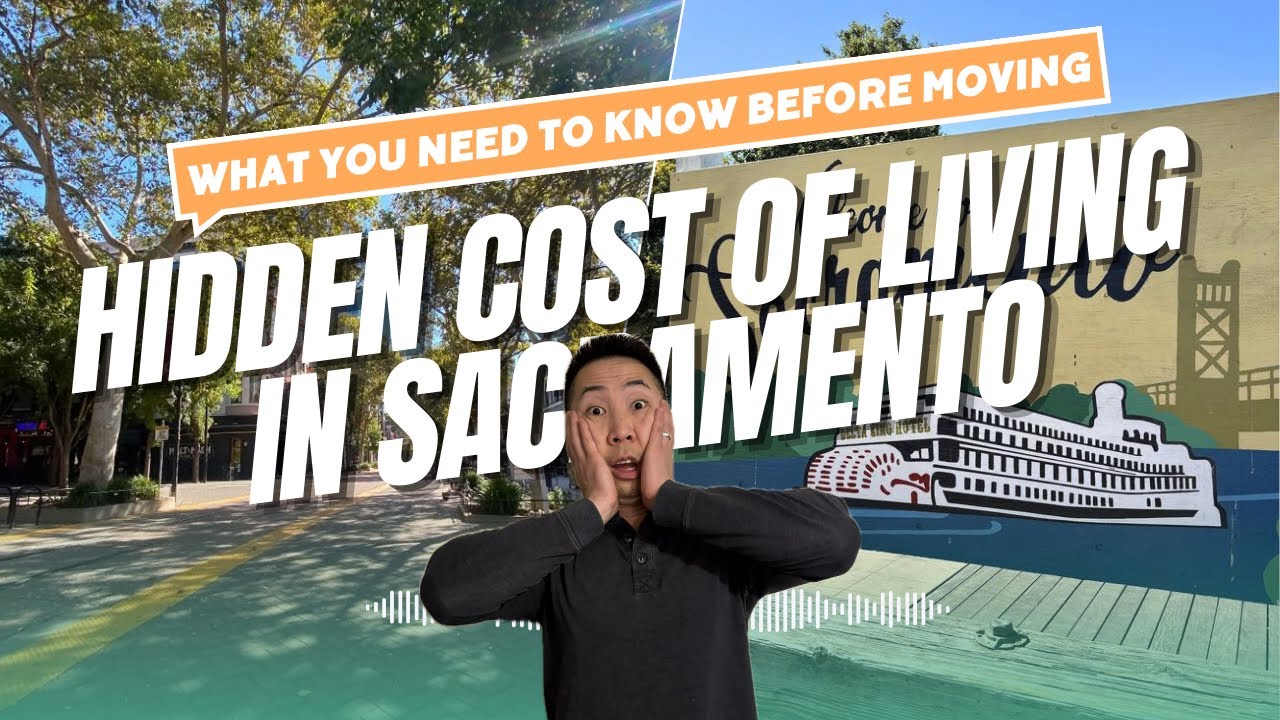 Hidden Costs of Living in Sacramento You Need to Know Before Moving