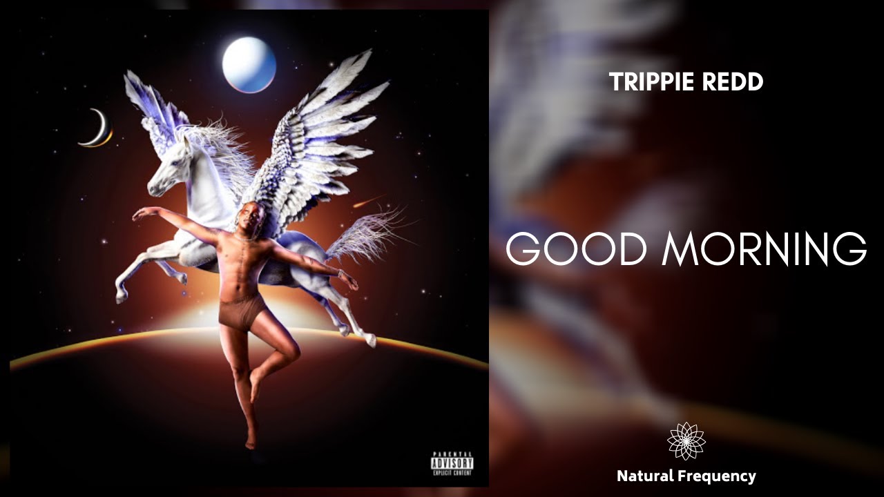 Trippie Redd - Good Morning (432Hz)