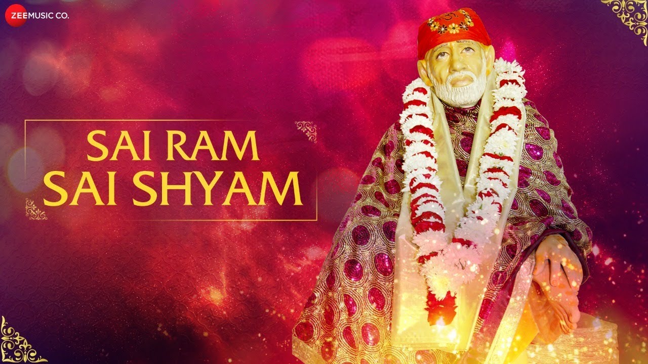 Sai Ram Sai Shyam | साईं राम साईं श्याम |  Zee Music Devotional | Sai Bhajan with Lyrics