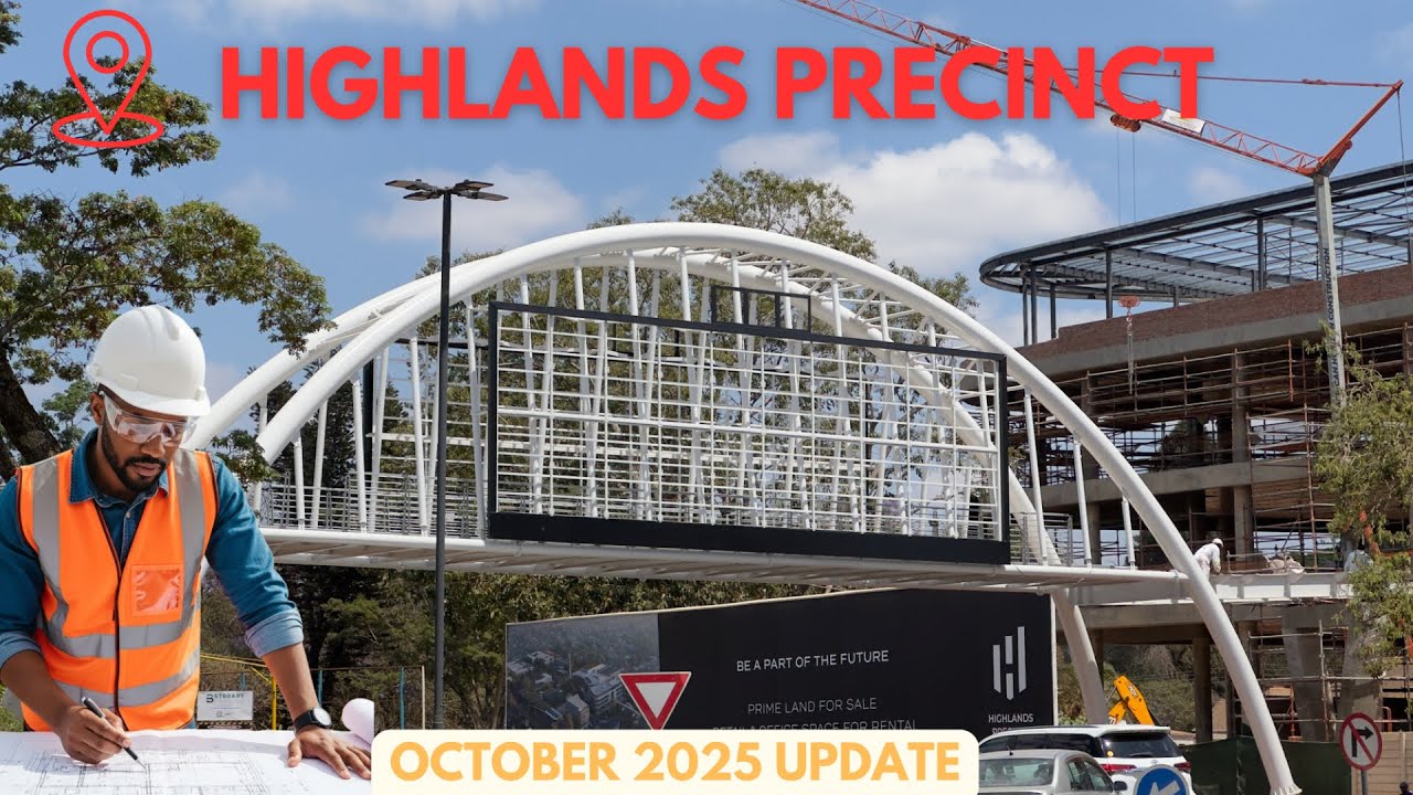 Highlands Precinct (The Highlands Park, Harare) update - October 2025 Update