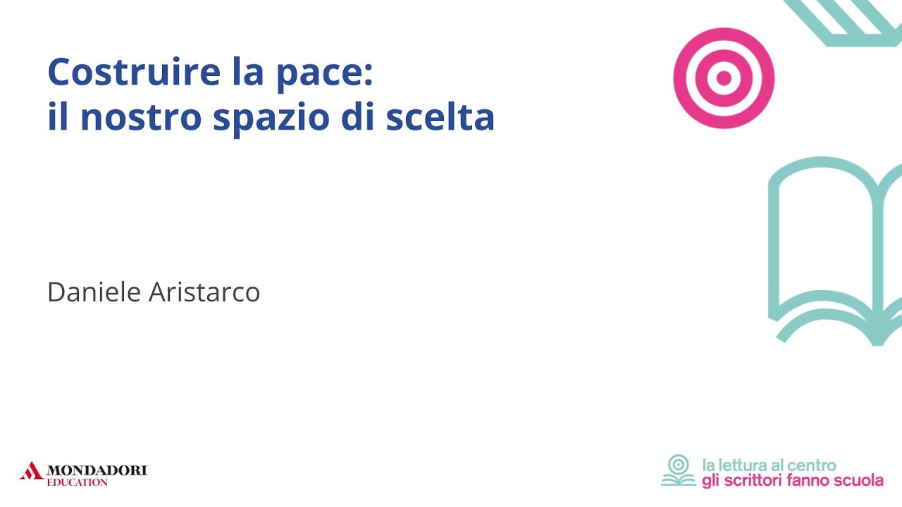 Costruire la pace: il nostro spazio di scelta | Daniele Aristarco