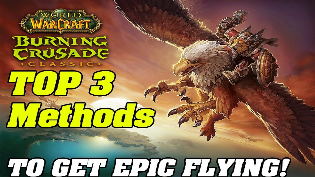 Top 3 Ways To Get EPIC FLYING In Classic TBC