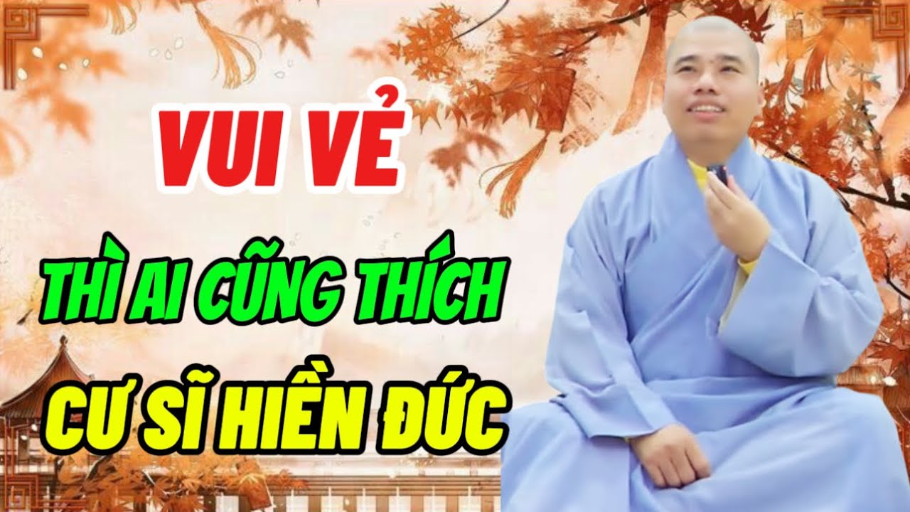 VUI VẺ THÌ MỌI NGƯỜI AI CŨNG THÍCH #cusinhuanduc
