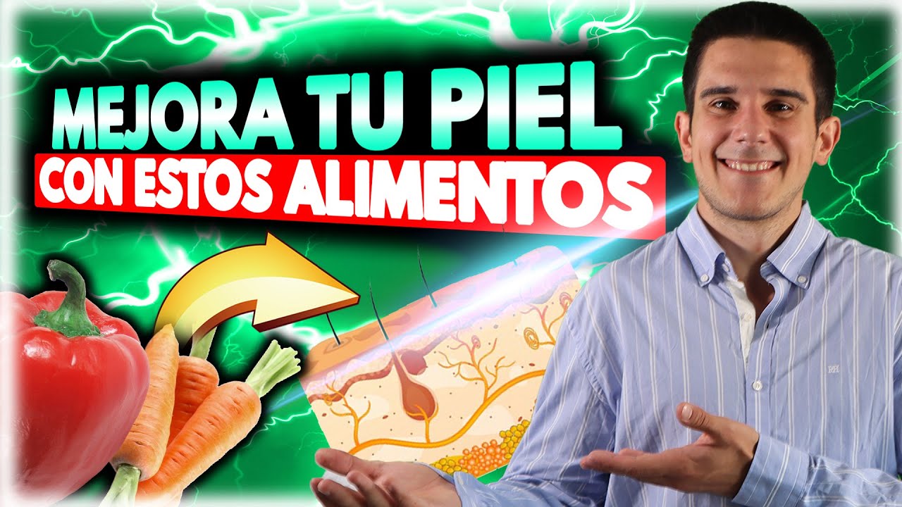 🥑Cómo mejorar la *Apariencia y SALUD* de tu PIEL con estos 5 ALIMENTOS y NUTRIENTES✍️[Descúbrelos]