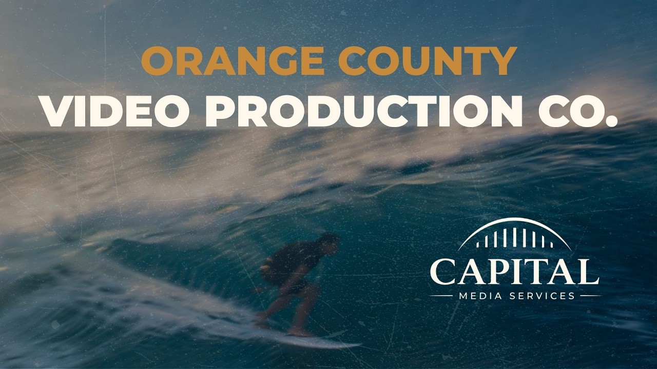Capital Media Services | Orange County Video Production Company
