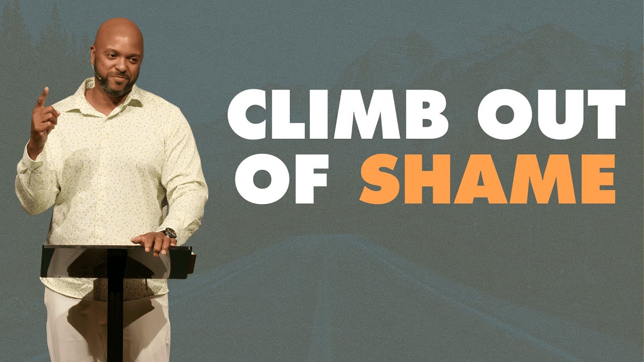 Climb Out of Shame