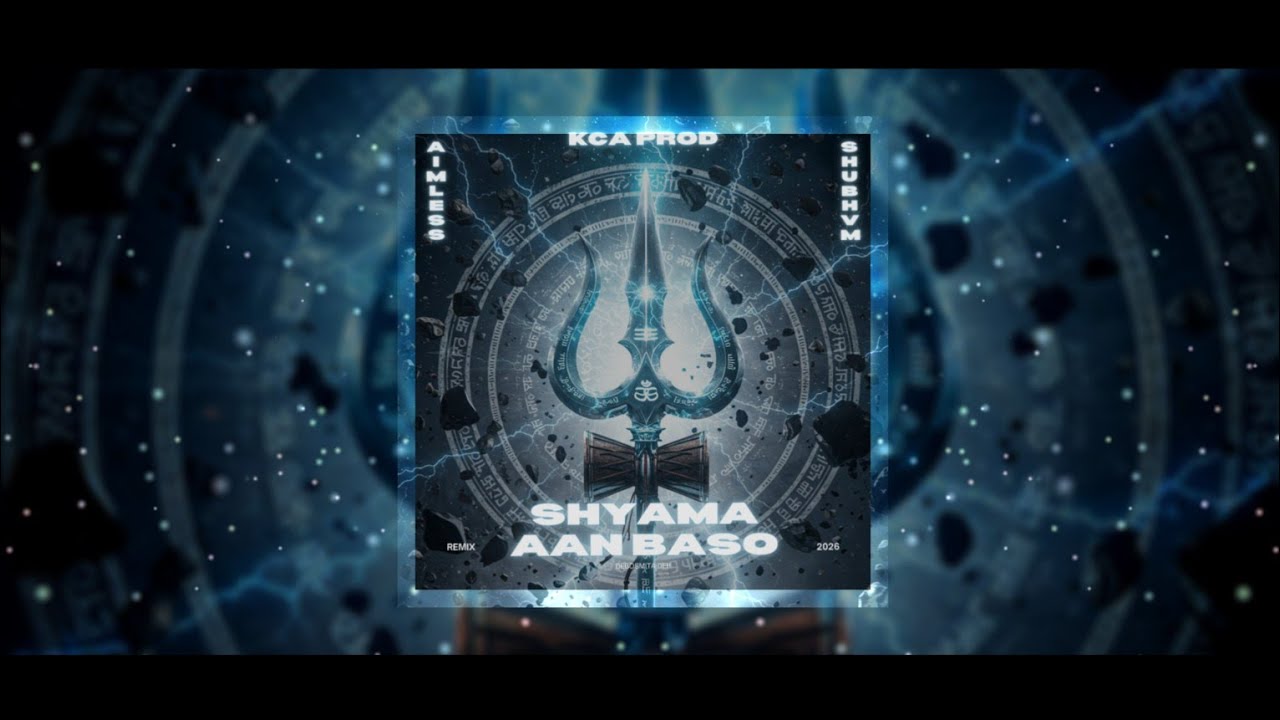 Shyama Aan Baso | Moombahton | Shubhxm, Aimless x KCA Prod | Mahashivratree 2026
