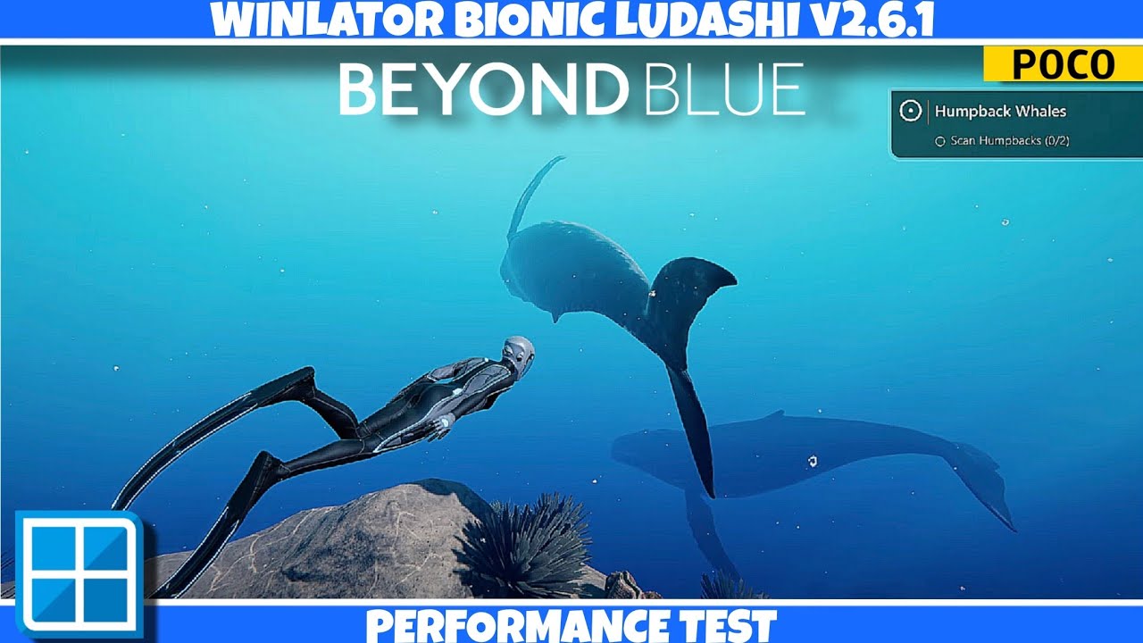BEYOND BLUE (PC) on ANDROID | Winlator Bionic v2.6.1 | Performance Test | 8sGen3 + 8GB