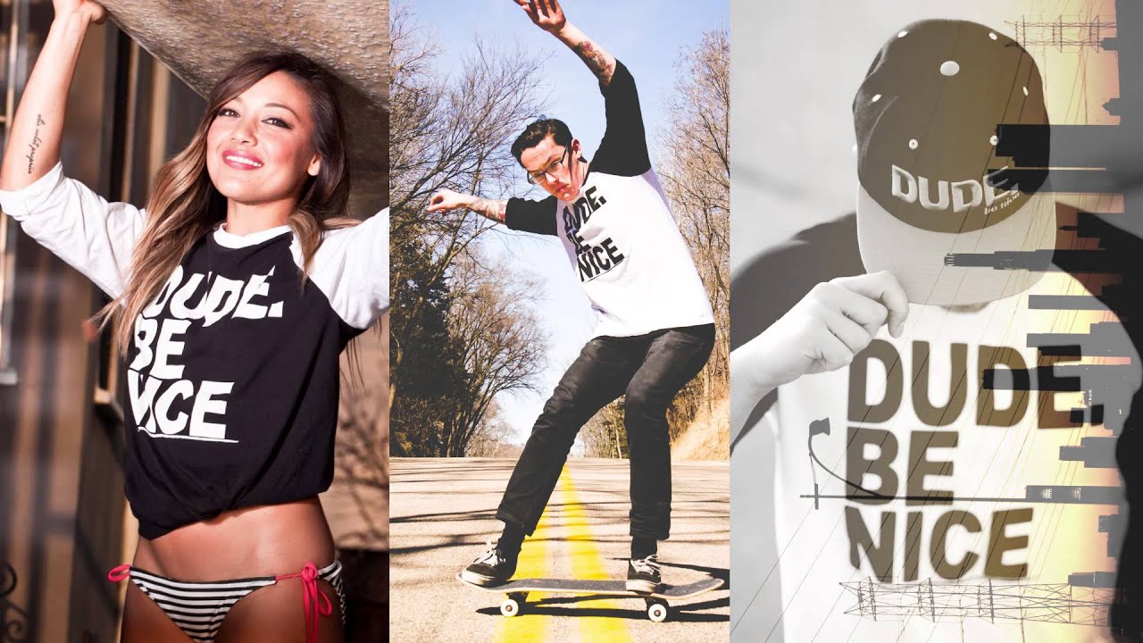 So What's this DUDE. be nice All About?