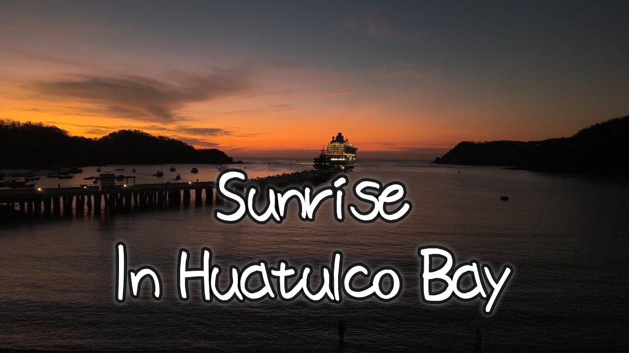 Sunrise in Huatulco Bay