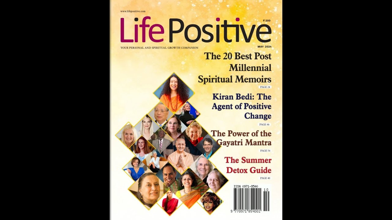 Life Positive May 2024 | Issue Description