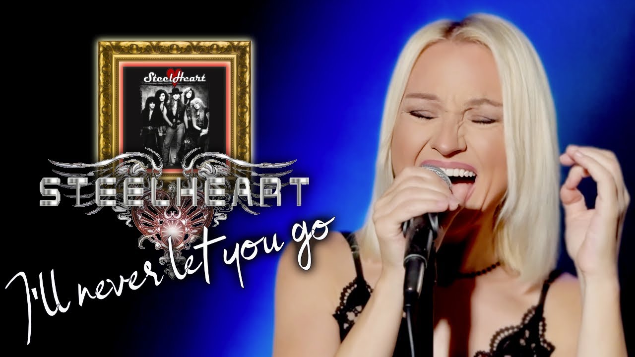 I'll Never Let You Go - Steelheart (Alyona)
