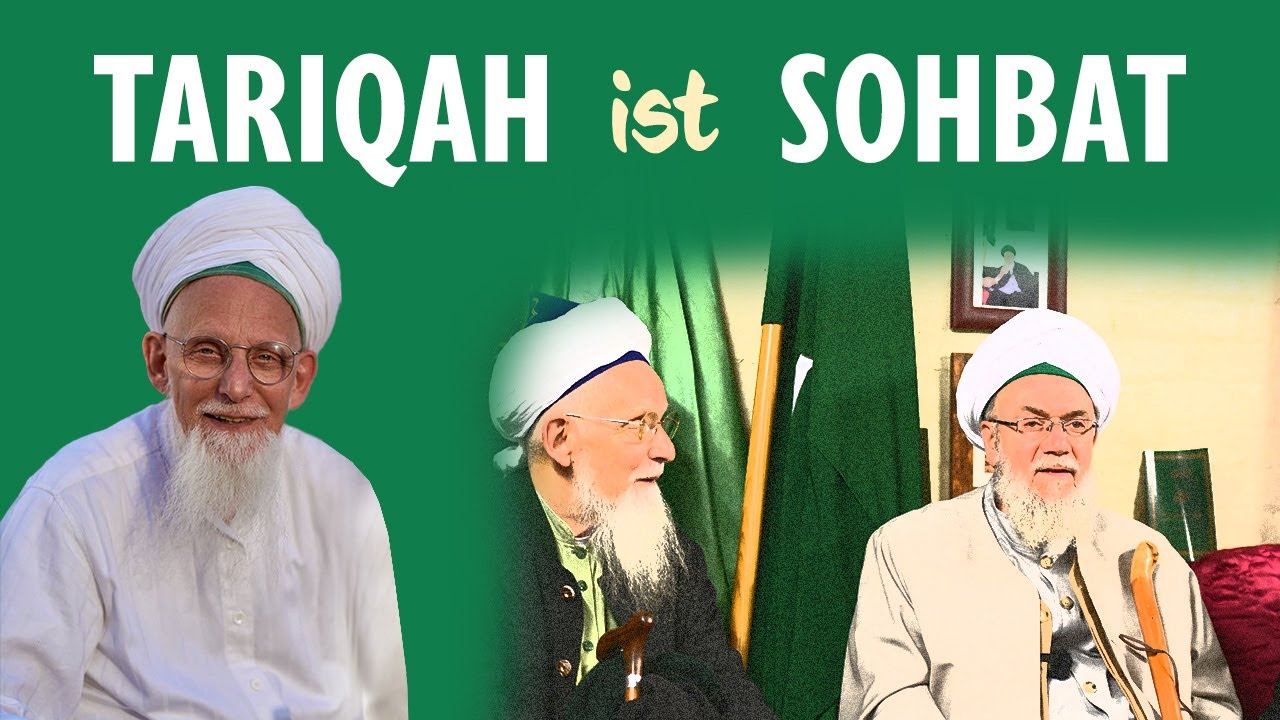 Tariqah ist Sohbat